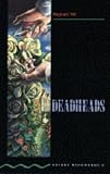 Deadheads