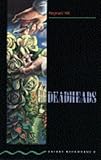 Deadheads (Oxford Bookworms)