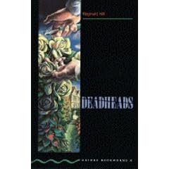 Deadheads (Oxford Bookworms)