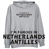 Sweatshirt Heather Gray  I Am Famous In Netherlands Antilles  Country
