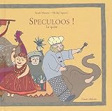 Speculoos ! : La qu�te