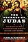 The Secrets of Judas: The Story of the Misunderstood Disciple and His Lost Gospel