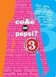 Coke or Pepsi? 3