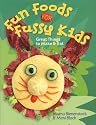 Fun Foods for Fussy Kids