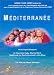 DVD : Méditerranée - Coffret 3 DVD