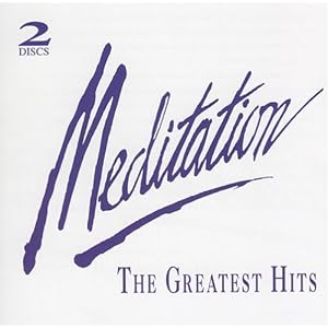 Meditation: Greatest Hits by Meditation-Greatest Hits (Audio CD - 1999)