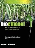 SUGARCANE BIOETHANOL - R&D FOR PRODUCTIVITY AND SUSTAINABILITY