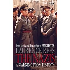The Nazis - A Warning From History