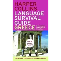 Harpercollins Language Survival Guide: Greece: The Visual Phrase Book and Dictionary: Harpercollins Publishers