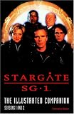 Stargate SG-1 The Illustrated Companion Seasons 1 and 2 (Stargate SG-1)