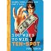 100 Ways to Win a Ten-Spot: Scams, Cons, Games You Can't Lose