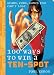 100 Ways to Win a Ten-Spot: Scams, Cons, Games You Can't Lose