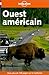 Ouest Americain (French Edition)