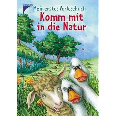 Mein erstes Vorlesebuch. Komm mit in die Natur