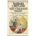 The Unknown Heart (Barbara Cartland #29) book cover