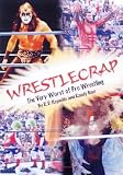 Wrestlecrap: The Very Worst of Professional Wrestling