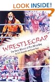 Wrestlecrap: The Very Worst of Professional Wrestling