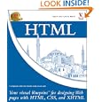 HTML: Your Visual Blueprint for Designing  Web Pages with HTML, CSS, and XHTML