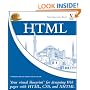 HTML: Your visual blueprint for designing effective Web pages with HTML, CSS, and XHTML