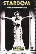 Stardom: Industry of Desire