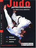 Judo Perfectionnement : Ceintures bleue, marron, noire.