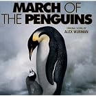 March of the Penguins [Original Score] by Alex Wurman (Audio CD - 2005) - Soundtrack