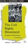 The Civil Rights Movement, Second Edition: Struggle and Resistance (Studies in Contemporary History)