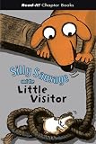 Silly Sausage And the Little Visitor (Read-It! Chapter Books)