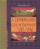 L_Hippopotame qui se trouvait vilain