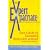 The Expert Expatriate: Your Guide to Successful Relocation Abroad; Moving, Living, Thriving