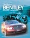 The DNA of Bentley