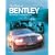 The DNA of Bentley: Rich Heritage, Challenging Future