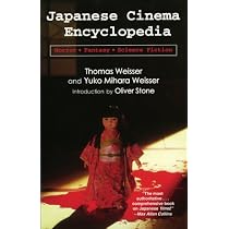 Japanese Cinema Encyclopedia: The Horror, Fantasy, and Sci Fi Films