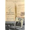 On Burning Ground: A Son's Memoir