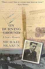 On Burning Ground: A Son's Memoir