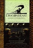 Dragonheart: Junior Novelization