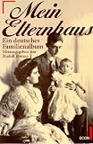 Produkt-Bild: Mein Elternhaus. Ein deutsches Familienalbum. ( ECON Sachbuch).