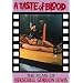 A Taste Of Blood: The Films of Herschell Gordon Lewis