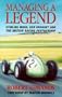 Managing a Legend: Sterling Moss, Ken Gregory and the British Racing Partnership
