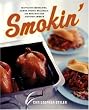 Smokin': Recipes for Smoking Ribs, Salmon, Chicken, Mozzarella, and More with Your Stovetop Smoker