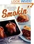 Smokin': Recipes for Smoking Ribs, Salmon, Chicken, Mozzarella, and More with Your Stovetop Smoker