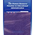 The Human Resource Function in Educational Administration (7th Edition)
