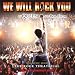 We Will Rock You
