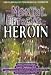 Book The Mental Effects of Heroin (Encyclopedia of Psychological Disorders)