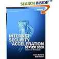 Microsoft Internet Security and Acceleration (ISA) Server 2000 Administrator's Pocket...