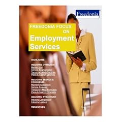 Freedonia Focus on Employment Services