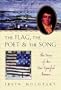 The Flag, the Poet and the Song: The Story of the Star-Spangled Banner