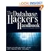 The Database Hacker's Handbook: Defending Database Servers