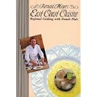 Bernard Meyer's East Coast Cuisine: Regional Cooking with French Flair (East Coast Chefs) by Bernard Meyer