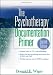 Books : The Psychotherapy Documentation Primer (Practice Planners)
